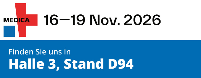 Besuchen Sie uns auf der Medica 2025! Sie finden uns in Halle 3, Stand D94